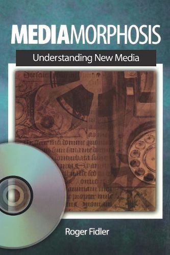 Cover image for Mediamorphosis: Understanding New Media