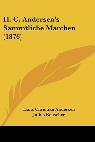 Cover image for H. C. Andersen's Sammtliche Marchen (1876)
