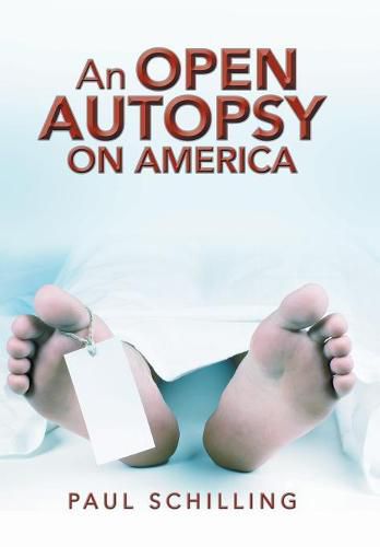 Cover image for An Open Autopsy on America