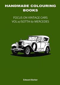 Cover image for Handmade Colouring Books - Focus on Vintage Cars Vol