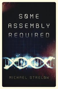 Cover image for Some Assembly Required