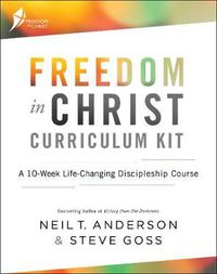 Cover image for Freedom in Christ Curriculum Kit: A 10-Week Life-Changing Discipleship Course