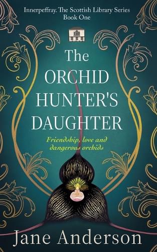 Cover image for The Orchid Hunter's Daughter