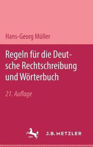 Cover image for Regeln fur die deutsche Rechtschreibung und Woerterbuch