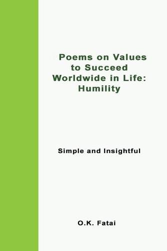 Cover image for Poems on Values to Succeed Worldwide in Life - Humility: Simple and Insightful