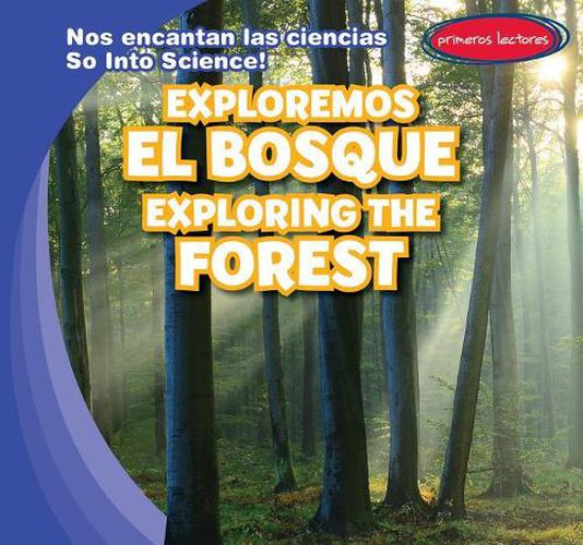 Cover image for Exploremos El Bosque / Exploring the Forest