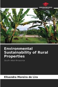 Cover image for Environmental Sustainability of Rural Properties