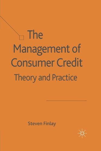 Cover image for The Management of Consumer Credit: Theory and Practice