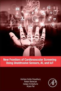 Cover image for New Frontiers of Cardiovascular Screening using Unobtrusive Sensors, AI, and IoT