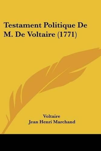 Cover image for Testament Politique de M. de Voltaire (1771)