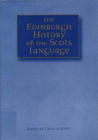 Cover image for The Edinburgh History of the Scots Language