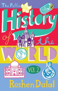 Cover image for The Puffin History Of The World (Vol. 2)