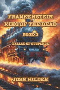 Cover image for Frankenstein King of the Dead