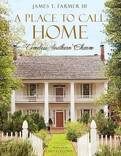 Cover image for Place to Call Home: Timeless Southern Charm