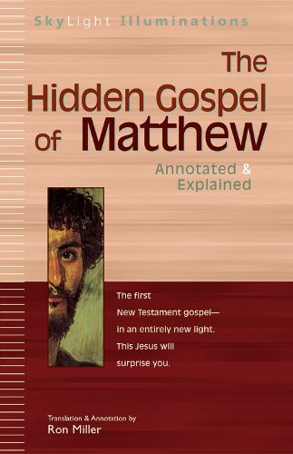 Cover image for The Hidden Gospel of Matthew: Annotated and Explained