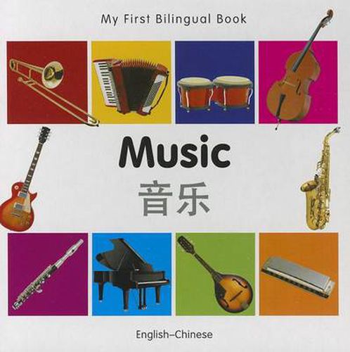 Cover image for My First Bilingual Book - Music: English-chinese