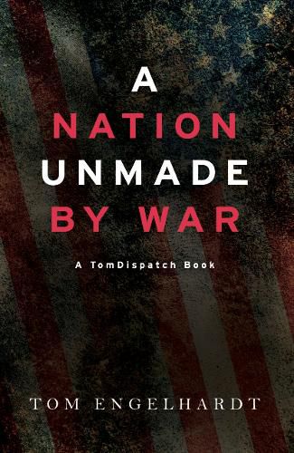 Cover image for A Nation Unmade By War