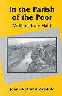 Cover image for In the Parish of the Poor: Writings from Haiti