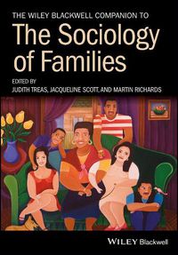 Cover image for The Wiley Blackwell Companion to the Sociology of Families