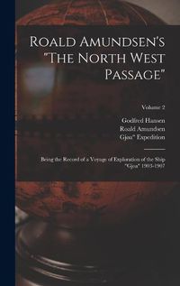 Cover image for Roald Amundsen's "The North West Passage"