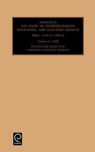 Cover image for Health Care Issues and American Economic Growth: Conference : Papers