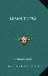 Cover image for Le Gout (1903)