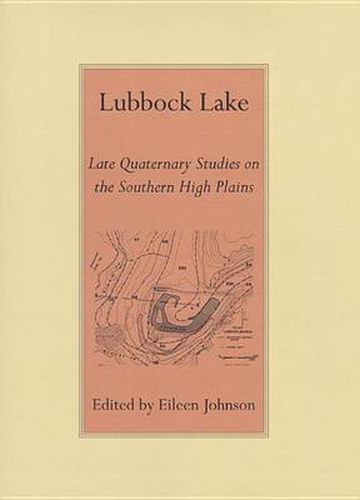 Cover image for Lubbock Lake: Late Quaternary Studies on the Southern High Plains