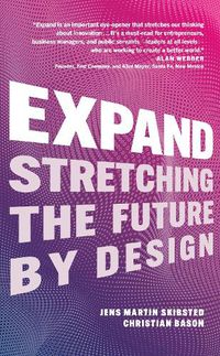 Cover image for Expand: Stretching the Future By Design