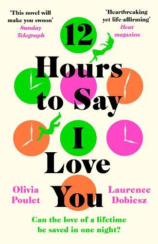 12 Hours To Say I Love You: Read the most romantic and heartwrenching book of 2022