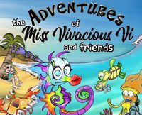 Cover image for The Adventures of Miss Vivacious Vi and Friends: The Predicament in the Bay