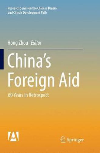 Cover image for China's Foreign Aid: 60 Years in Retrospect