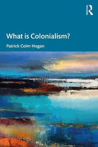 Cover image for What is Colonialism?