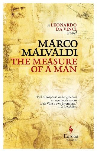 The Measure of a Man: A Novel about Leonardo da Vinci