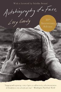 Cover image for Autobiography of a Face [Thirtieth Anniversary Edition]