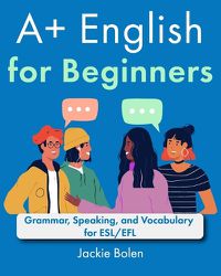 Cover image for A+ English for Beginners