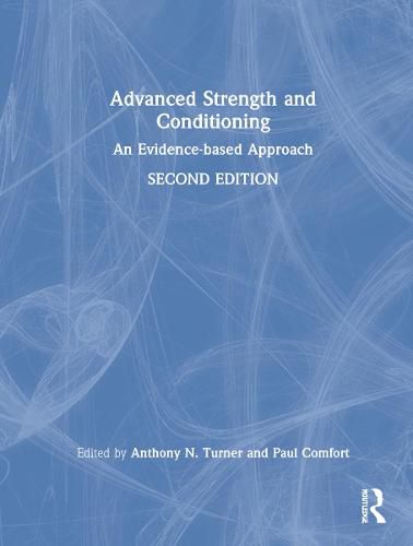 Cover image for Advanced Strength and Conditioning: An Evidence-based Approach