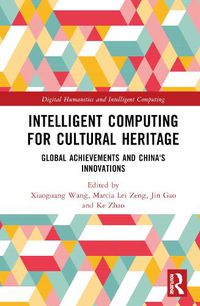 Cover image for Intelligent Computing for Cultural Heritage