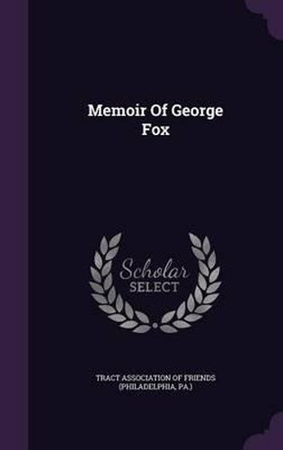 Memoir of George Fox