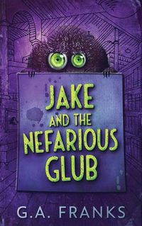 Cover image for Jake and the Nefarious Glub