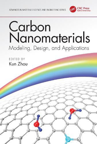 Cover image for Carbon Nanomaterials: Modeling, Design, and Applications