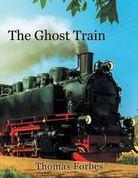 Cover image for The Ghost Train