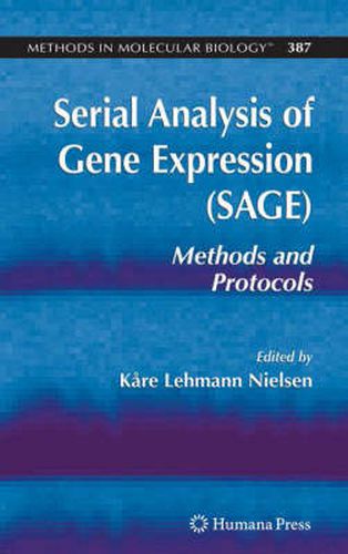 Cover image for Serial Analysis of Gene Expression (SAGE): Methods and Protocols