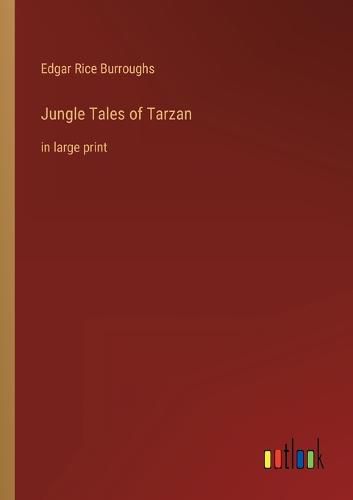 Cover image for Jungle Tales of Tarzan: in large print