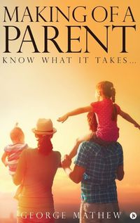 Cover image for Making of a Parent