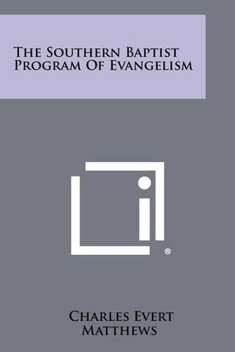 Cover image for The Southern Baptist Program of Evangelism