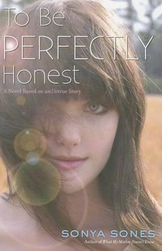 Cover image for To Be Perfectly Honest: A Novel Based on an Untrue Story