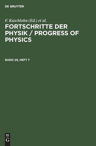 Cover image for Fortschritte Der Physik / Progress of Physics. Band 29, Heft 7