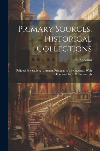 Cover image for Primary Sources, Historical Collections