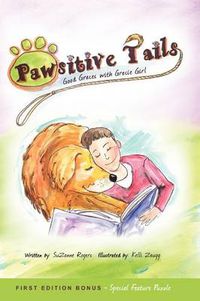 Cover image for Pawsitive Tails: Good Graces With Gracie Girl