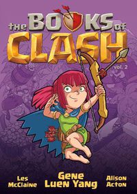 Cover image for The Books of Clash Volume 2: Legendary Legends of Legendarious Achievery